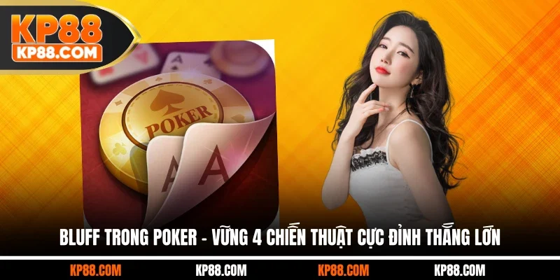 Bluff Trong Poker