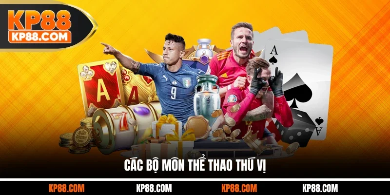 Các bộ môn thể thao thú vị