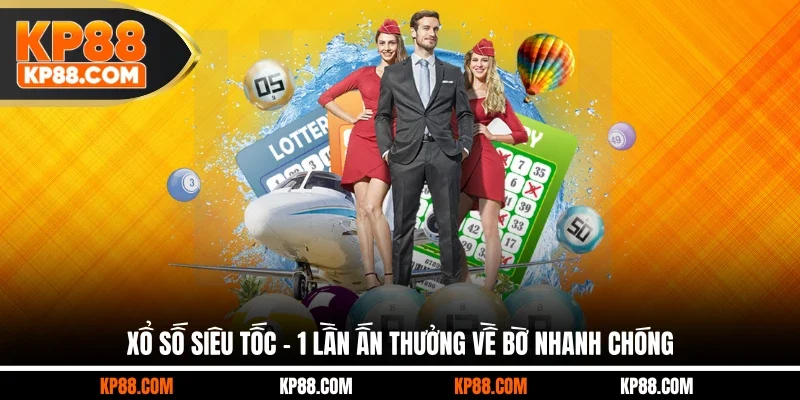 Xổ Số Siêu Tốc