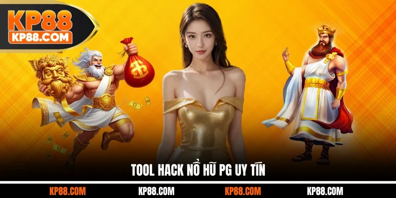 Tool hack nổ hũ PG uy tín